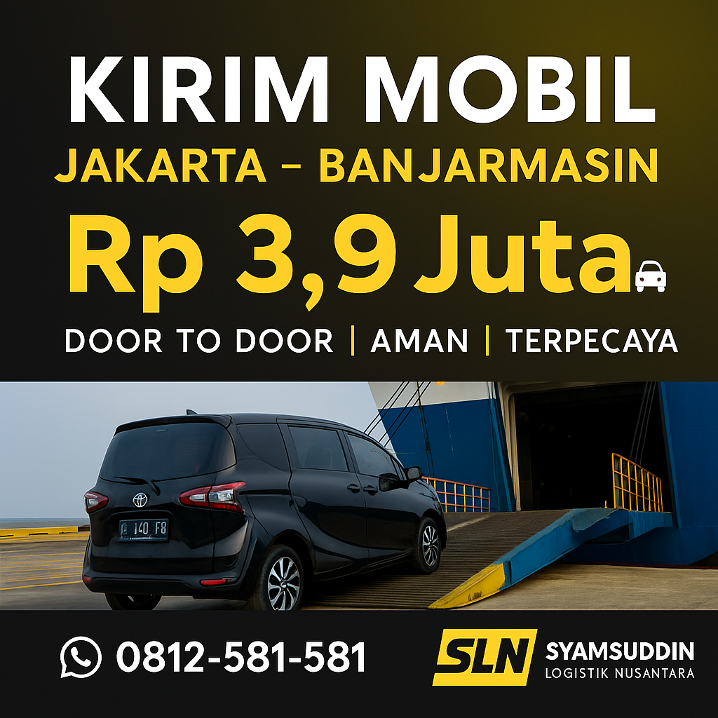 Jasa Kirim Mobil Jakarta β Banjarmasin Rp3.900.000